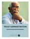 Trust Administration: Prior Planning Prevents Problems
